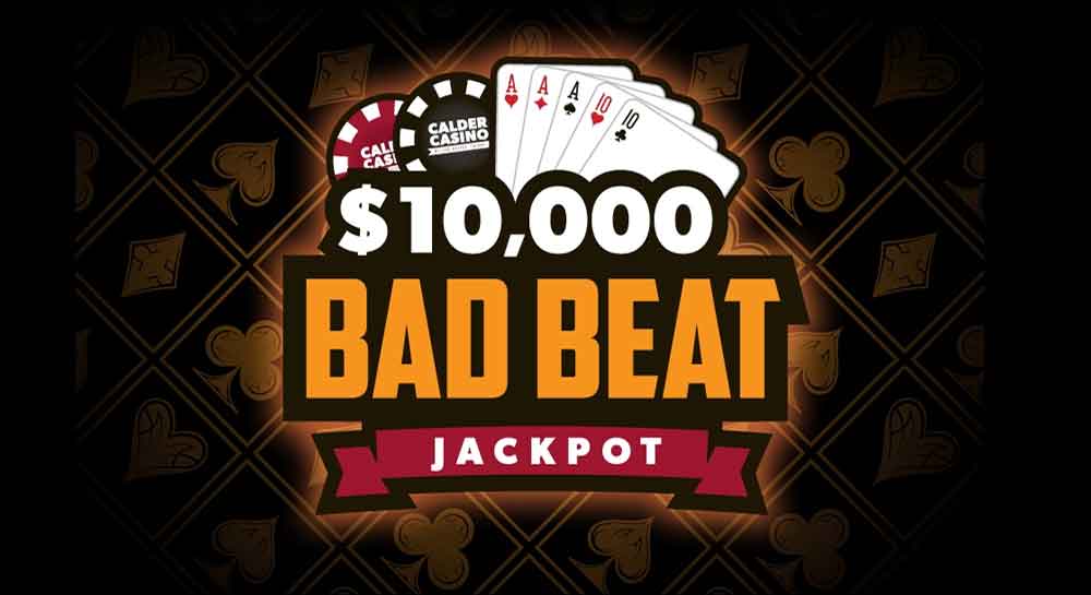 10K Bad Beat Jackpot Promotion at Calder Casino